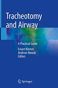 Tracheotomy and Airway