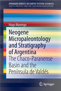 Neogene Micropaleontology and Stratigraphy of Argentina