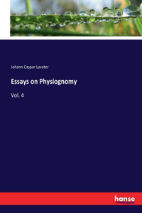 Essays on Physiognomy