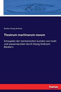 Theatrum machinarum novum