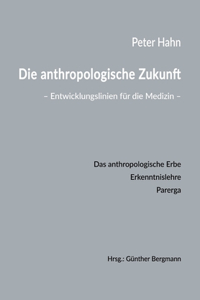 anthropologische Zukunft