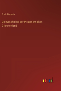 Die Geschichte der Piraten im alten Griechenland