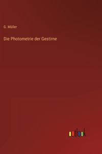 Die Photometrie der Gestirne