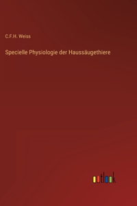 Specielle Physiologie der Haussäugethiere