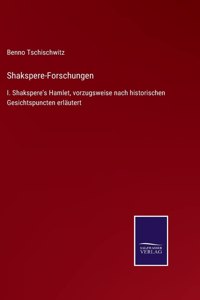 Shakspere-Forschungen