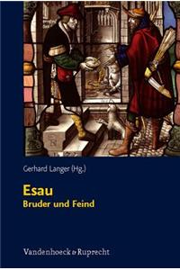 Esau - Bruder Und Feind