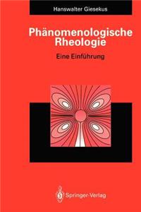 Phänomenologische Rheologie