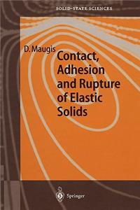 Contact, Adhesion and Rupture of Elastic Solids