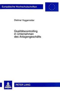 Qualitaetscontrolling in Unternehmen des Anlagengeschaefts