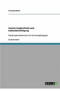 Soziale Ungleichheit und Lebensbewältigung