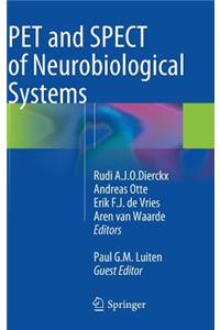 Pet and Spect of Neurobiological Systems