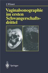 Vaginalsonographie Im Ersten Schwangerschaftsdrittel