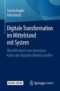 Digitale Transformation Im Mittelstand Mit System