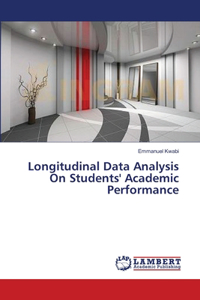 Longitudinal Data Analysis On Students' Academic Performance