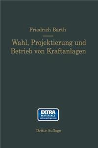 Wahl, Projektierung und Betrieb von Kraftanlagen