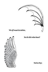 Wie oft musst du sterben, bis ich dich retten kann?