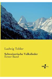 Schweizerische Volkslieder