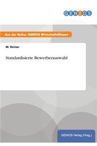 Standardisierte Bewerberauswahl