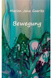 Bewegung