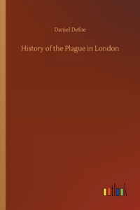 History of the Plague in London