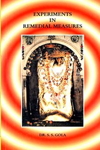 Experiments in Remedial measures [Paperback] SS Gola Dr