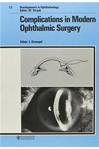 Strempel: Developments In Ophthalmology- Complicat Ionsin Modern *ophthalmic* Surgery