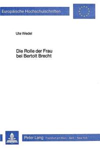 Die Rolle Der Frau Bei Bertolt Brecht