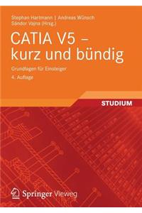 Catia V5 - Kurz Und Bundig
