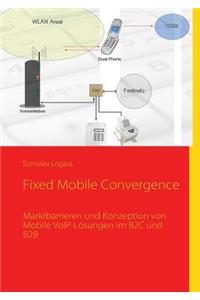 Fixed Mobile Convergence