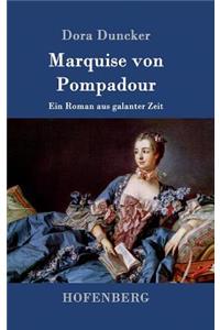 Marquise von Pompadour