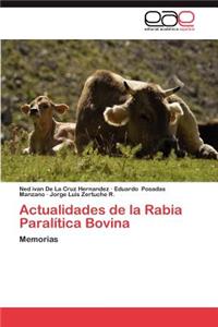 Actualidades de La Rabia Paralitica Bovina