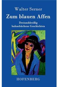 Zum blauen Affen