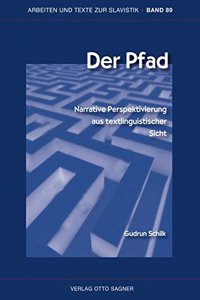 Der Pfad. Narrative Perspektivierung aus textlinguistischer Sicht