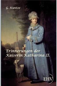 Erinnerungen der Kaiserin Katharina II.