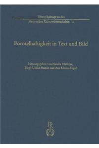 Formelhaftigkeit in Text Und Bild