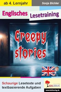 Englisches Lesetraining - Creepy stories: Schaurige Lesetexte und textbasierende Aufgaben