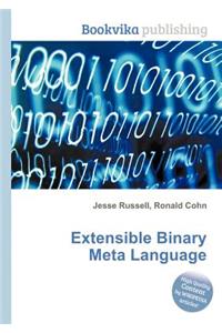 Extensible Binary Meta Language