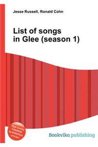 List of Songs in Glee (Season 1)