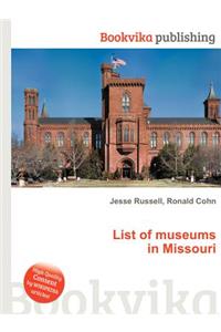 List of Museums in Missouri