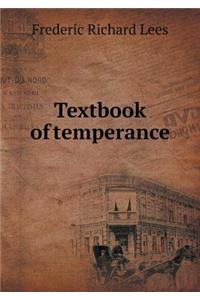 Textbook of temperance