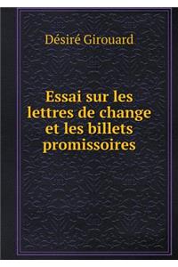Essai sur les lettres de change et les billets promissoires