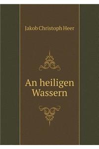 An Heiligen Wassern