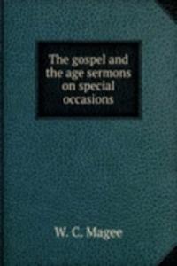 gospel and the age sermons on special occasions