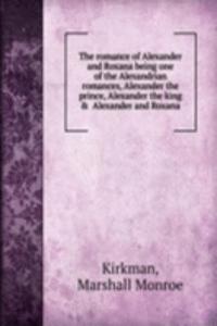 THE ROMANCE OF ALEXANDER AND ROXANA BEI