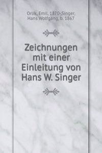 Zeichnungen mit einer Einleitung von Hans W. Singer
