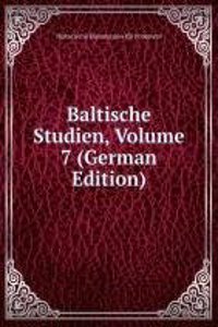 Baltische Studien, Volume 7 (German Edition)