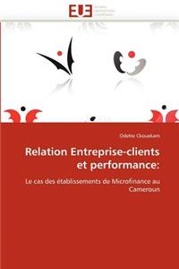 Relation Entreprise-Clients Et Performance