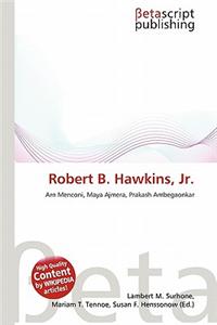 Robert B. Hawkins, JR.