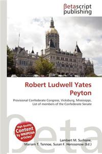 Robert Ludwell Yates Peyton