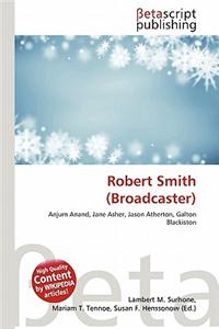 Robert Smith (Broadcaster)